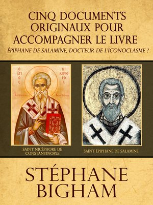 cover image of Cinq documents originaux pour accompagner le livre Épiphane de Salamine, docteur de l'iconoclasme ?